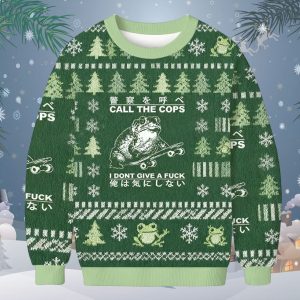 Call The Cops I Don't Give A Fuck Christmas Ugly Sweater