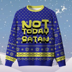 Not Today Satan Ugly Christmas Sweater