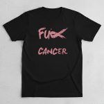 Fuck Cancer Shirt