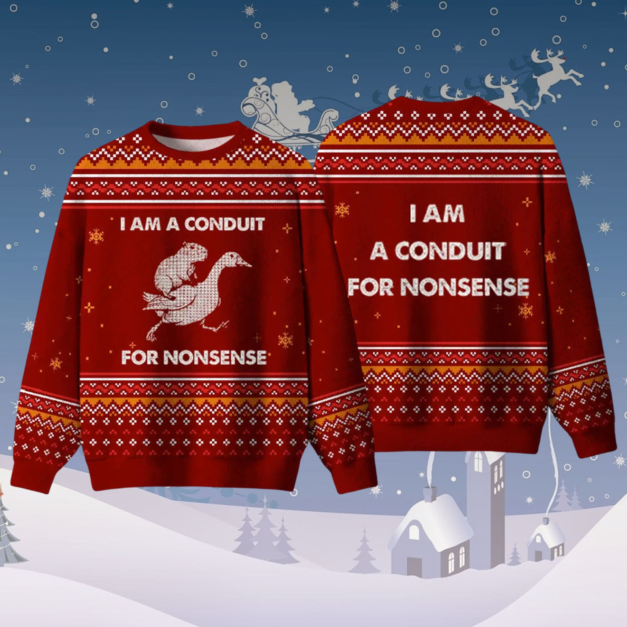 I Am A Conduit For NonSense Ugly Christmas Sweater I Am A Conduit For NonSense Ugly Christmas Sweater