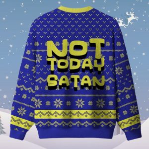 Not Today Satan Ugly Christmas Sweater