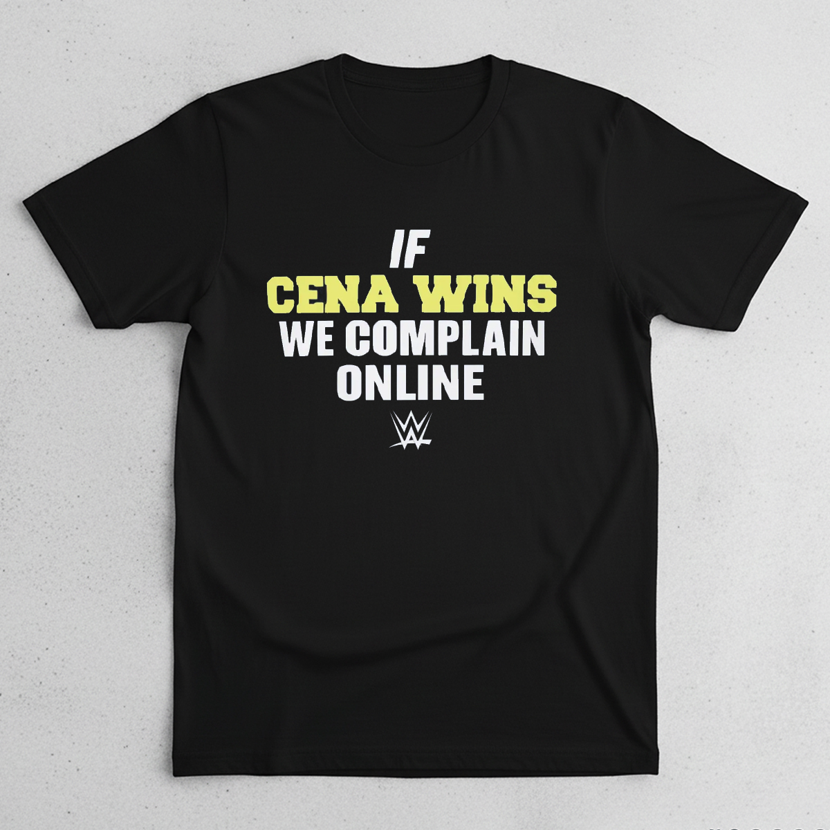If Cena Wins We Complain Online Shirt If Cena Wins We Complain Online Shirt