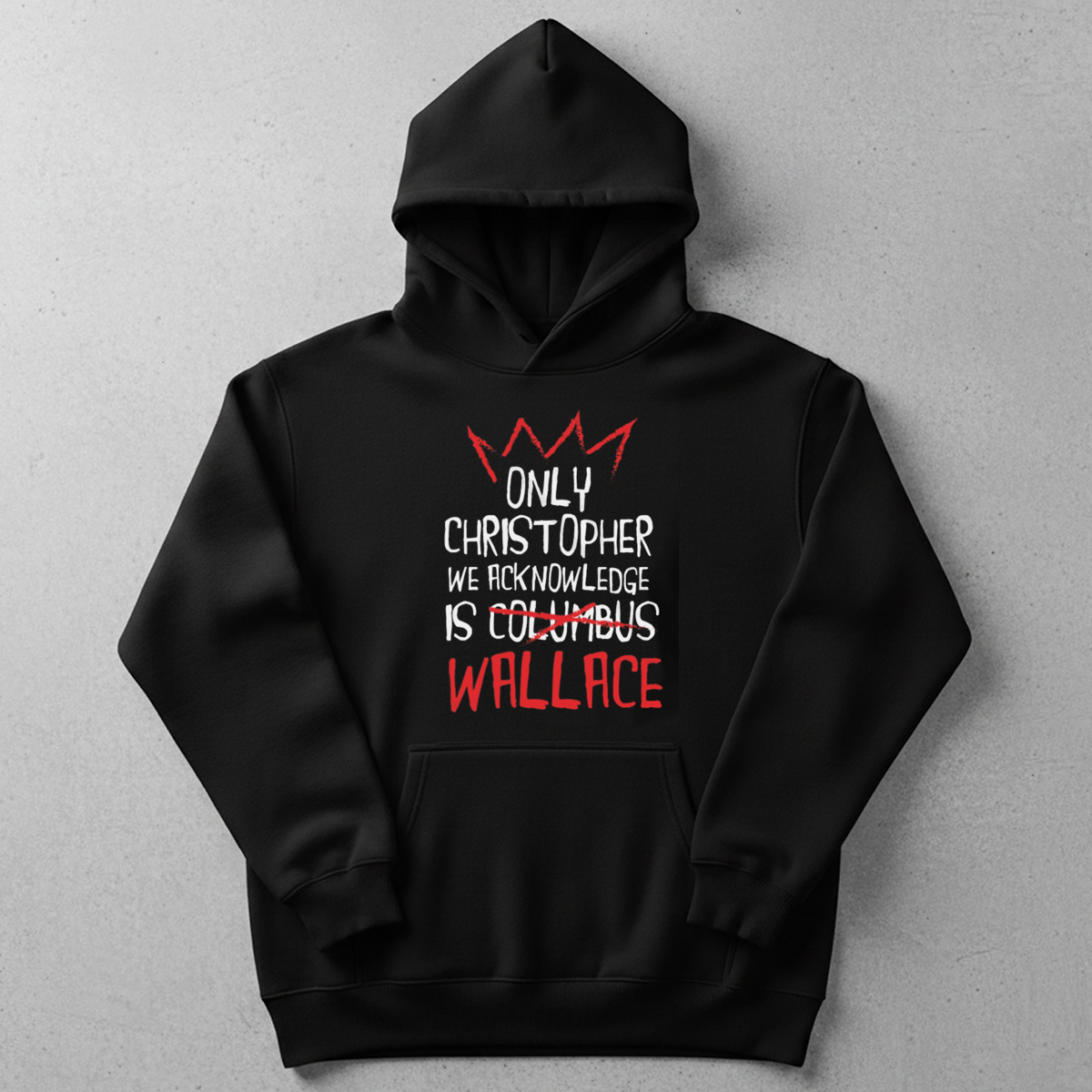 Only Christopher We Acknowledge Is Wallace Shirt Only Christopher We Acknowledge Is Wallace Shirt