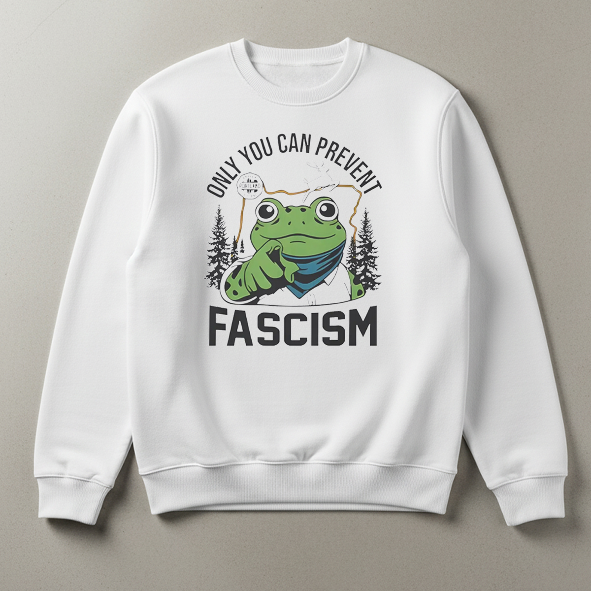 Only You Can Prevent Fascism Portland Frog Shirt Only You Can Prevent Fascism Portland Frog Shirt