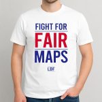 Samuel Jackson Fight For Fair Maps Shirt