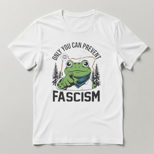 Only You Can Prevent Fascism Portland Frog Shirt 1 Only You Can Prevent Fascism Portland Frog Shirt