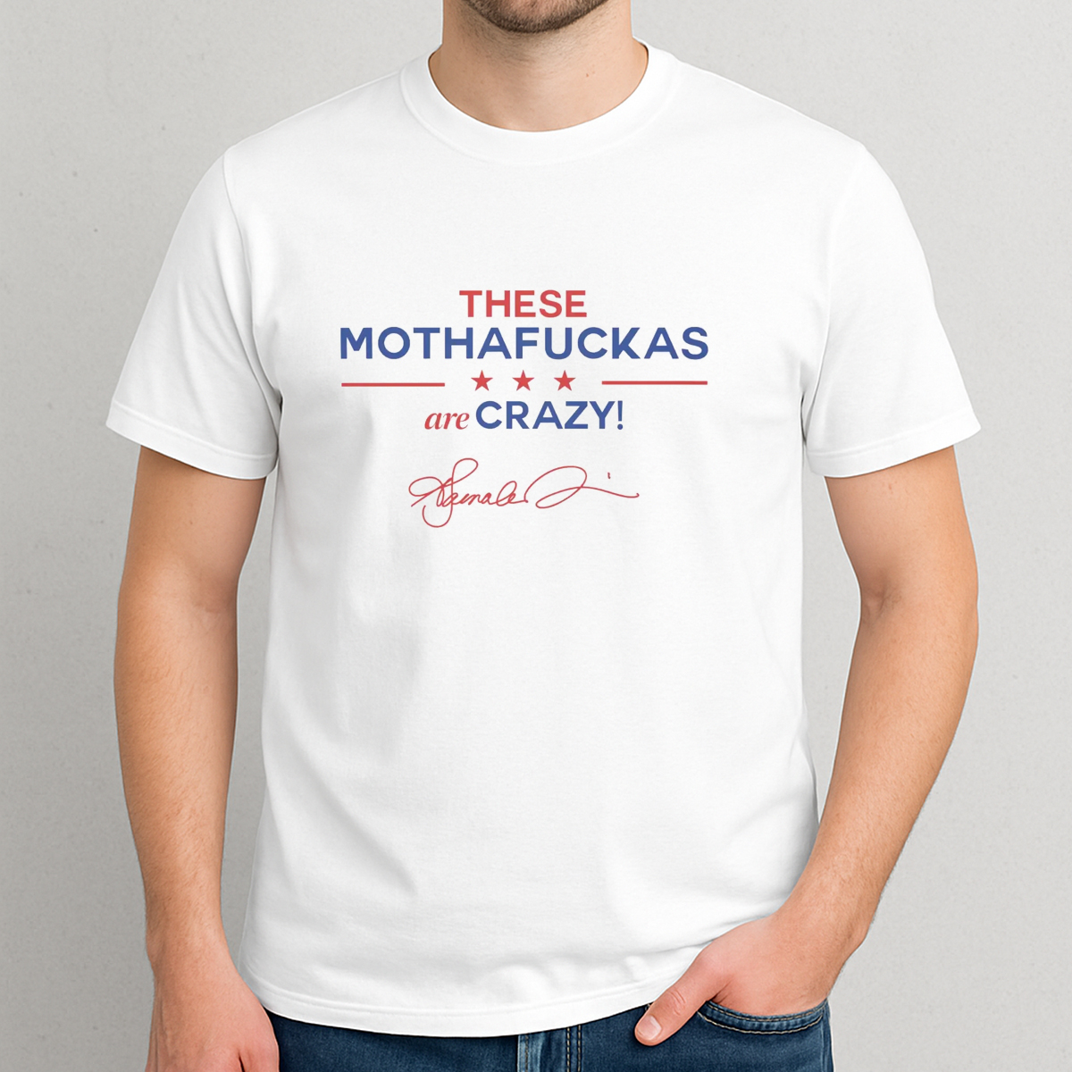 These Mothafuckas Are Crazy T Shirt These Mothafuckas Are Crazy T Shirt