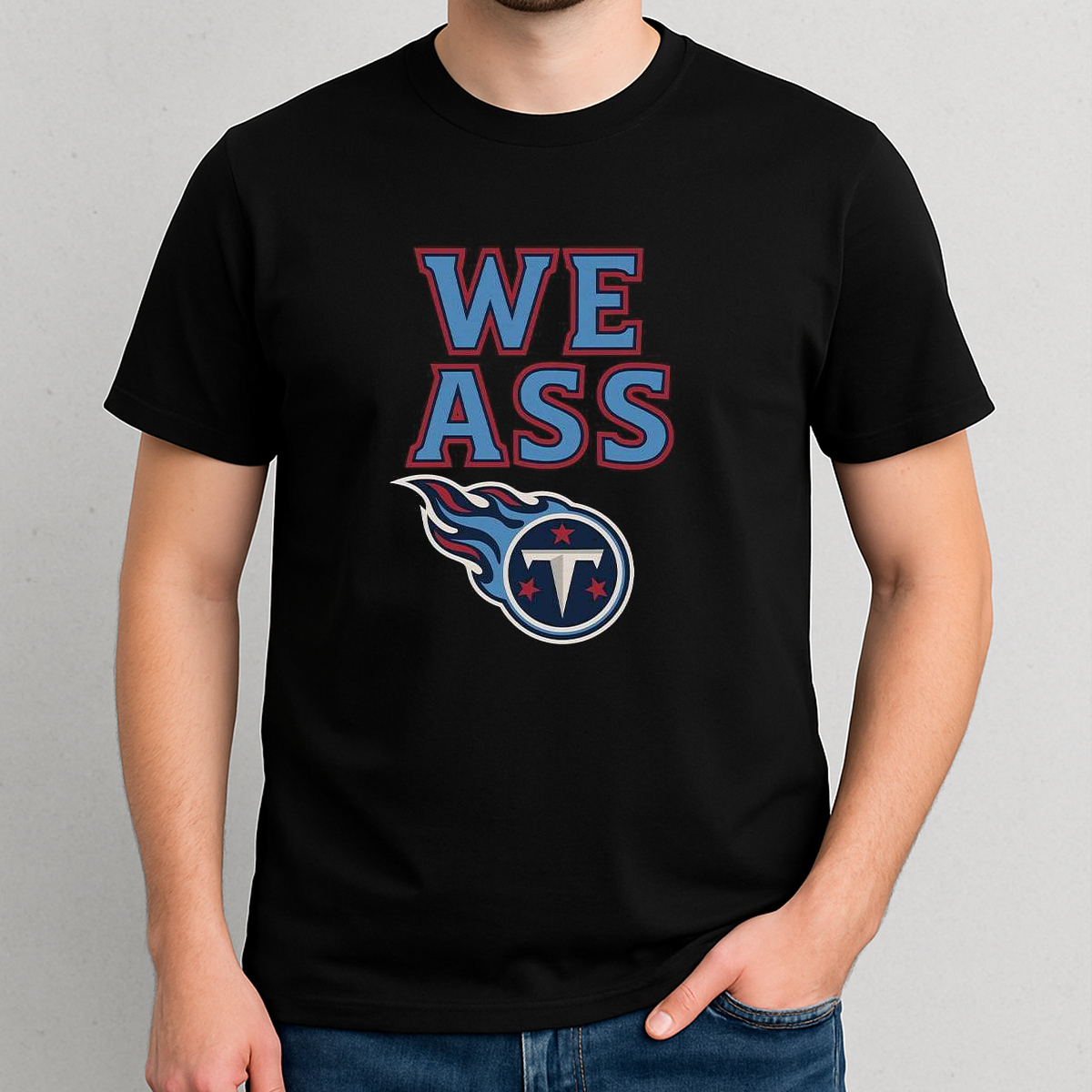 Titans We Ass Shirt Titans We Ass Shirt