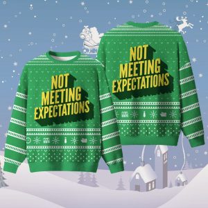 Not Meeting Expectations Ugly Christmas Sweater