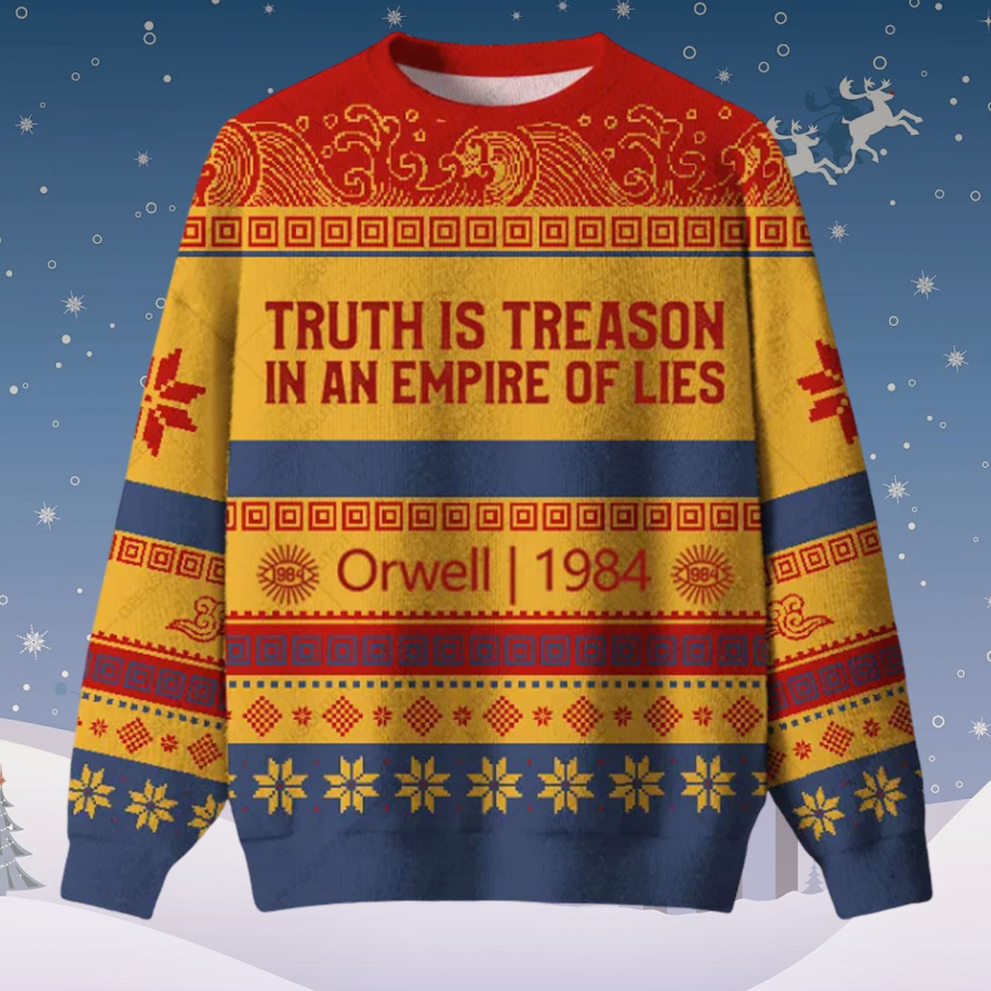 Truth Is Treason In An Empire Of Lies Orwell 1984 Christmas Ugly Sweater Truth Is Treason In An Empire Of Lies Orwell 1984 Christmas Ugly Sweater