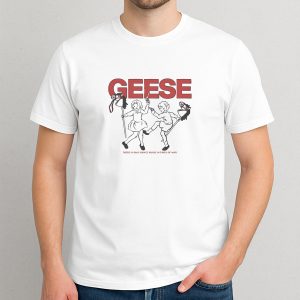 Geese There Is Only Dance Music In Times Of War Shirt