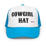 Cowgirl Foam Trucker Hat