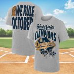 Dodgers 2025 World Series We Rule October Champions Shirt