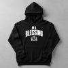 Drake Maye Be A Blessing Hoodie