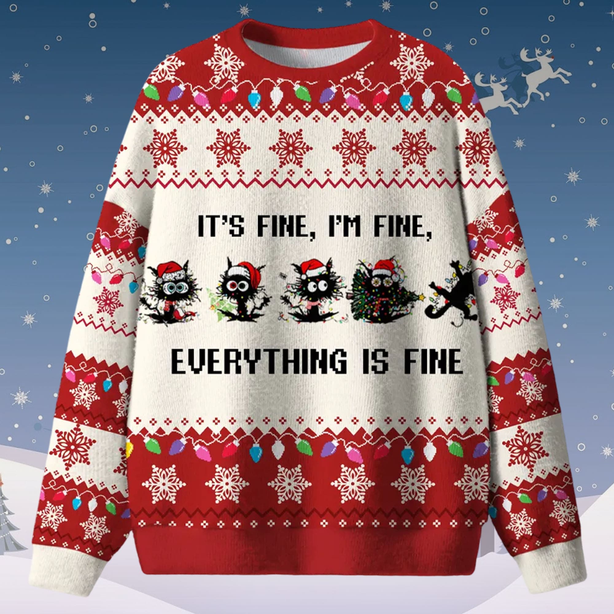 It's Fine I'm Fine Everything Is Fine Christmas Ugly Sweater It's Fine I'm Fine Everything Is Fine Christmas Ugly Sweater