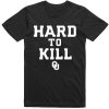 John Kuceyeski Hard to Kill Shirt