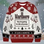 Marlboro You're Going To Die Anyway Christmas Ugly Sweater
