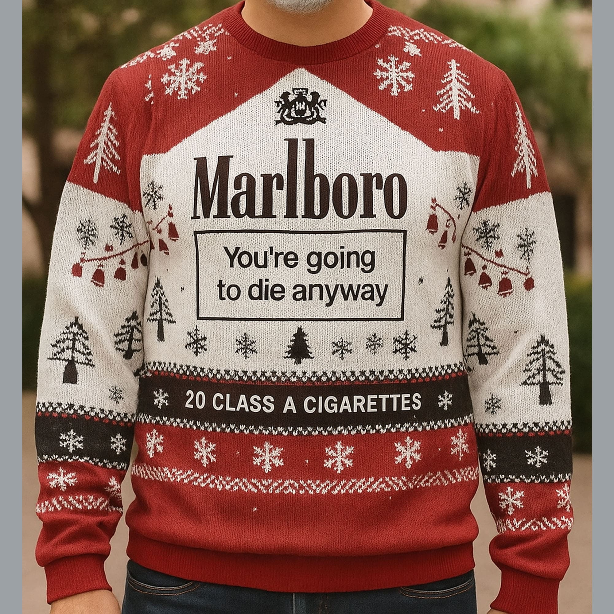 Marlboro You’re Going To Die Anyway Christmas Ugly Sweater Marlboro You’re Going To Die Anyway Christmas Ugly Sweater