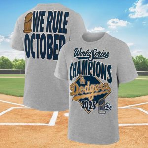 Dodgers 2025 World Series We Rule October Champions Shirt