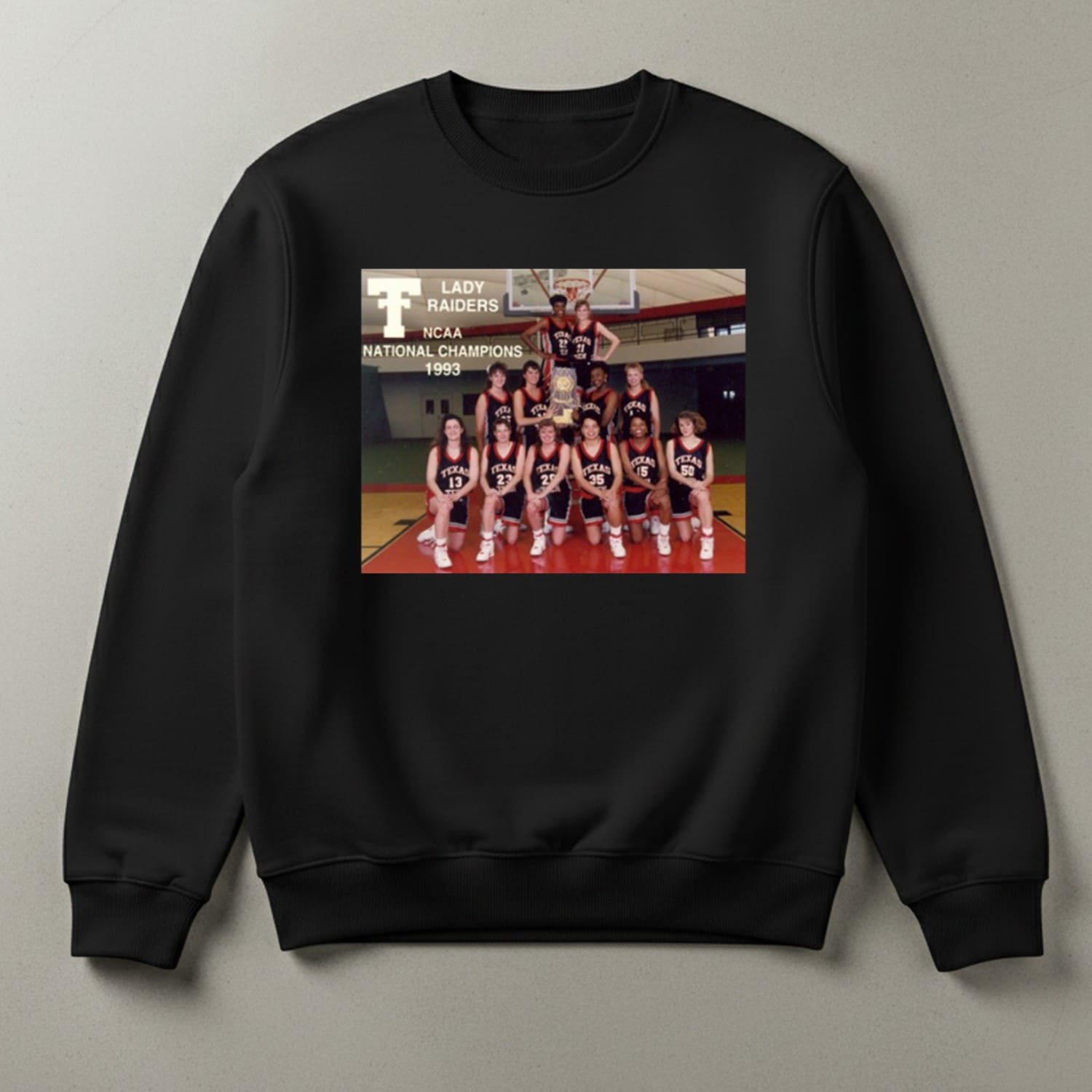 Texas Tech Lady Raiders National Champions 1993 Shirt Texas Tech Lady Raiders National Champions 1993 Shirt