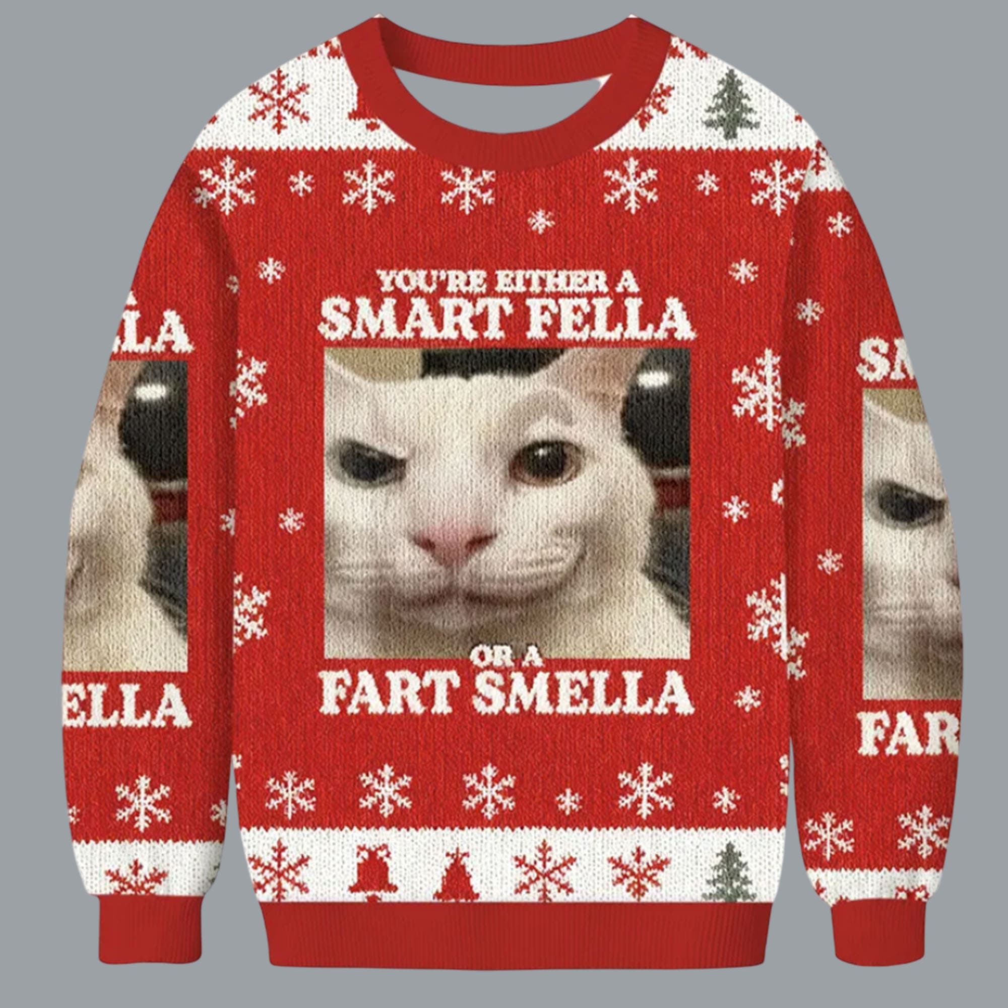 You're Either A Smart Fella Or A Fart Smella Christmas Ugly Sweater You're Either A Smart Fella Or A Fart Smella Christmas Ugly Sweater