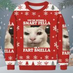 You're Either A Smart Fella Or A Fart Smella Christmas Ugly Sweater