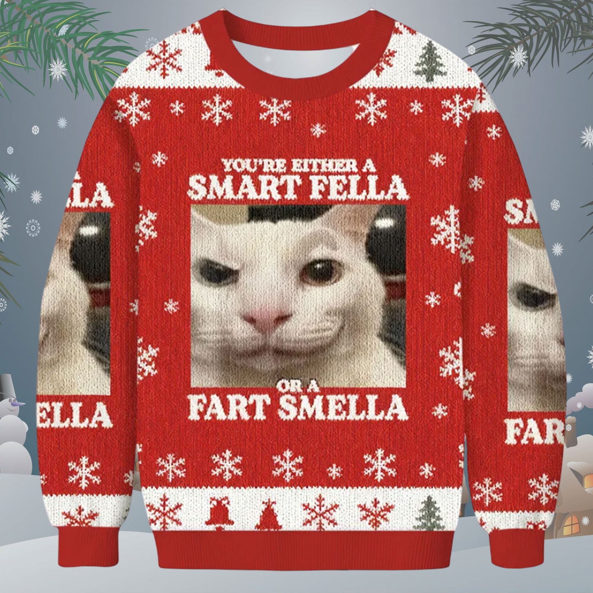 You’re Either A Smart Fella Or A Fart Smella Christmas Ugly Sweater You’re Either A Smart Fella Or A Fart Smella Christmas Ugly Sweater