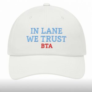 In Lane We Trust BTA Hat