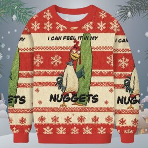 Chicken Joe I Can Feel It In My Nuggets Christmas Ugly Sweater
