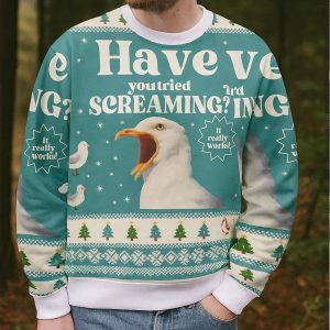 Have You Tried Screaming Ugly Christmas Sweater 1 Have You Tried Screaming Ugly Christmas Sweater 1