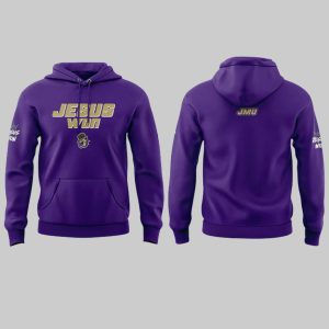 James Madison Dukes Football Jesus Won Hoodie