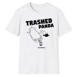 Ashland Drunk Raccoon Trashed Panda Shirt