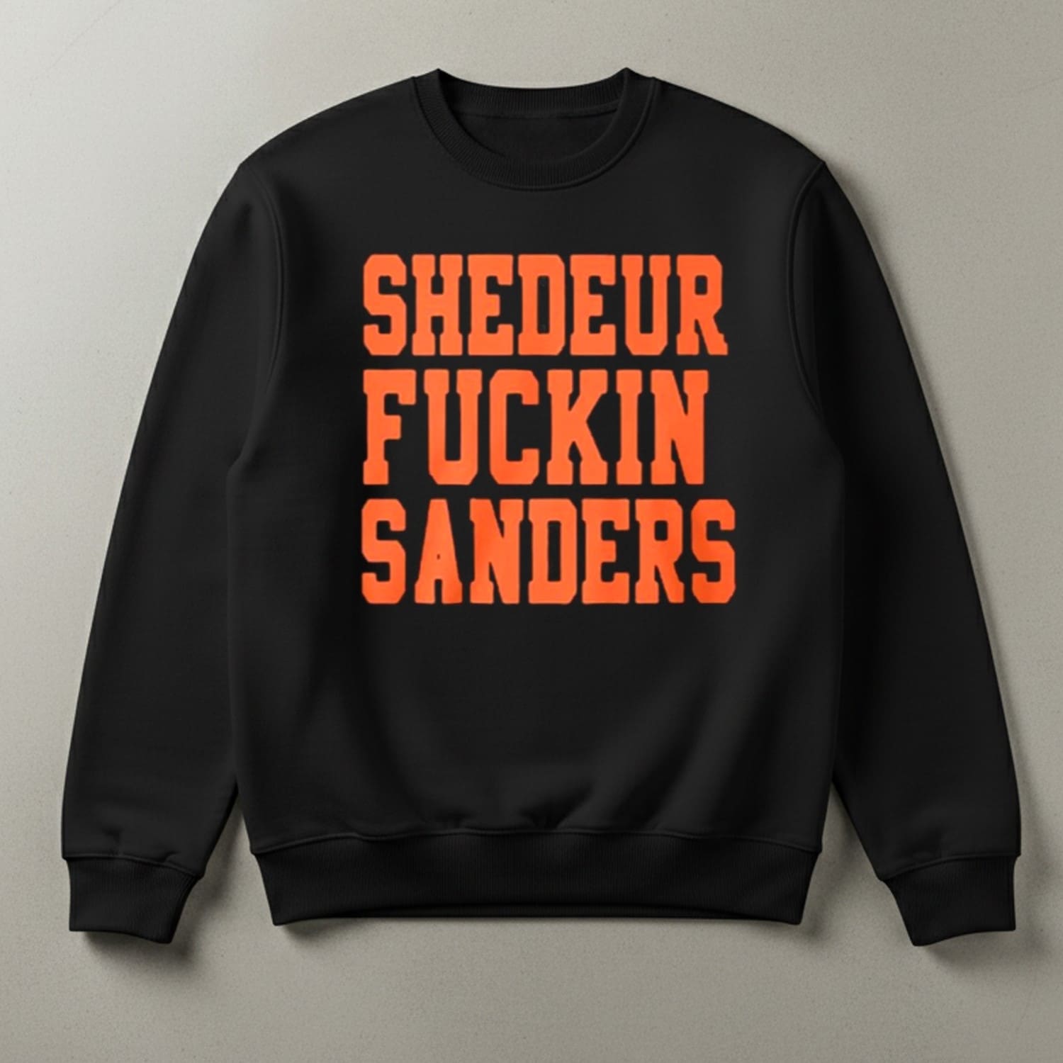 Cleveland Shedeur Fuckin Sanders Shirt Cleveland Shedeur Fuckin Sanders Shirt