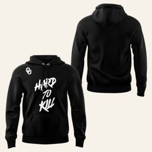 Oklahoma Football Hard To Kill Hoodie 1 Oklahoma Football Hard To Kill Hoodie 1