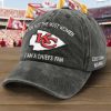 I Am Not The Most Women I Am A Chiefs Fan Hat