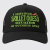 I Survived Skillet Queso Situation Of October 2025 Hat