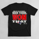 Patriots Been There Won That 2025 AFC East Champions Shirt