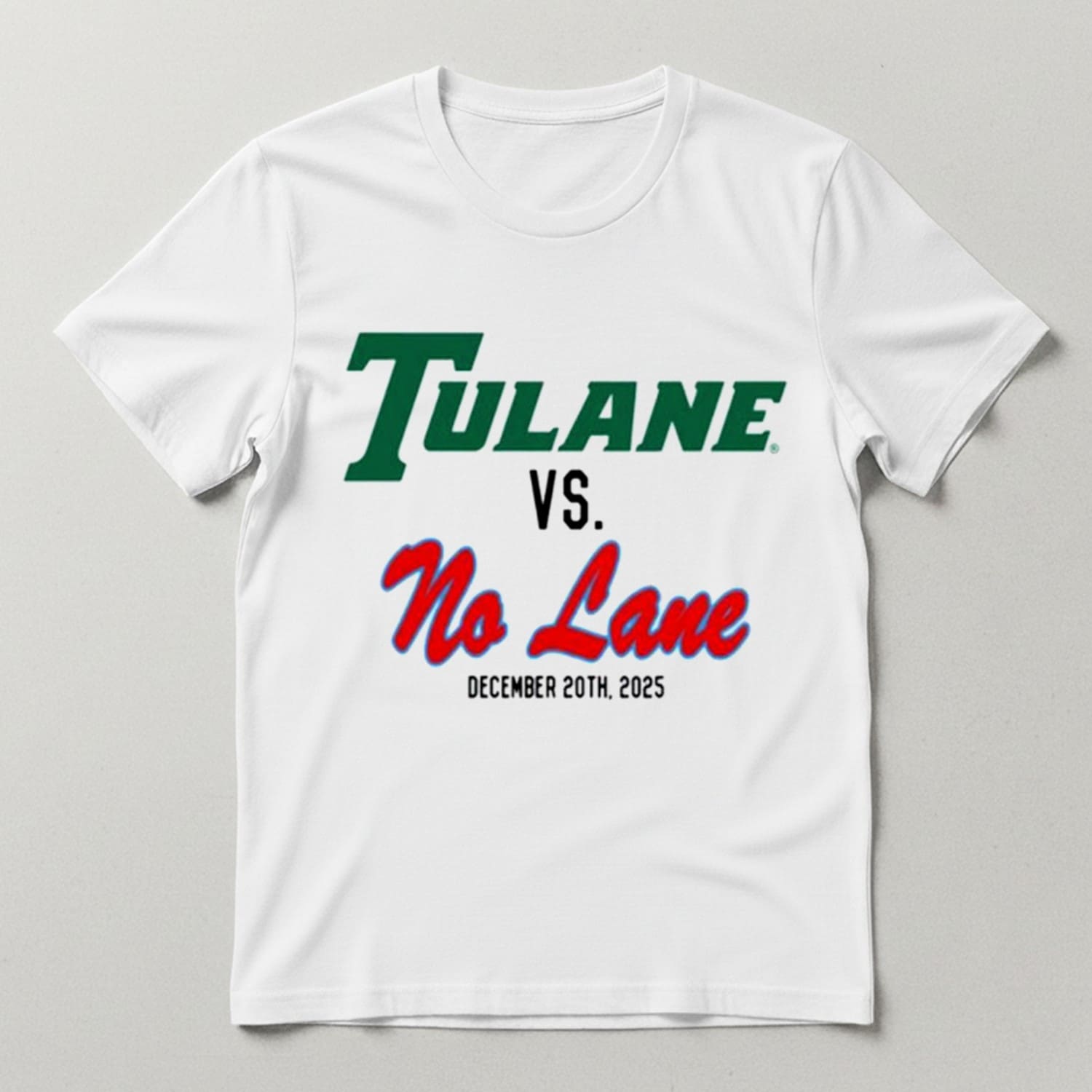 Tulane Vs No Lane T Shirt Tulane Vs No Lane T Shirt