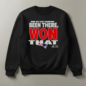 Patriots Been There Won That 2025 AFC East Champions Shirt 1