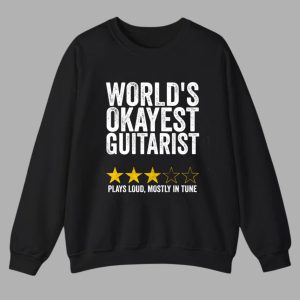 World's Okayest Guitarist Shirt 1 World's Okayest Guitarist Shirt 1