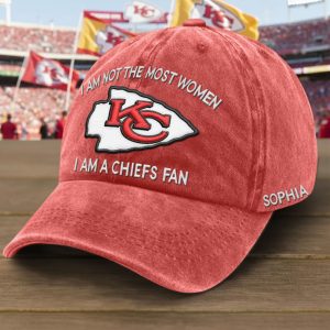 I Am Not The Most Women I Am A Chiefs Fan Hat 2