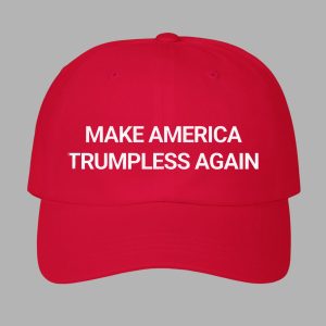 Make America Trumpless Again Hat 1 Make America Trumpless Again Hat 1