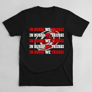 Carolina Hurricanes In Bussi We Trussi Shirt