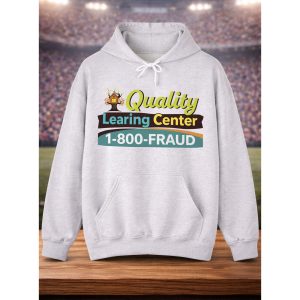 Quality Learning Center 1 800 Fraud Hoodie