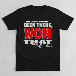 Patriots Been There Won That 2025 AFC East Champions Shirt