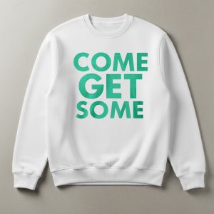 Packers JLove Come Get Some Shirt 1