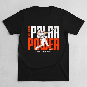Pete Alonso Polar Power Baltimore Shirt