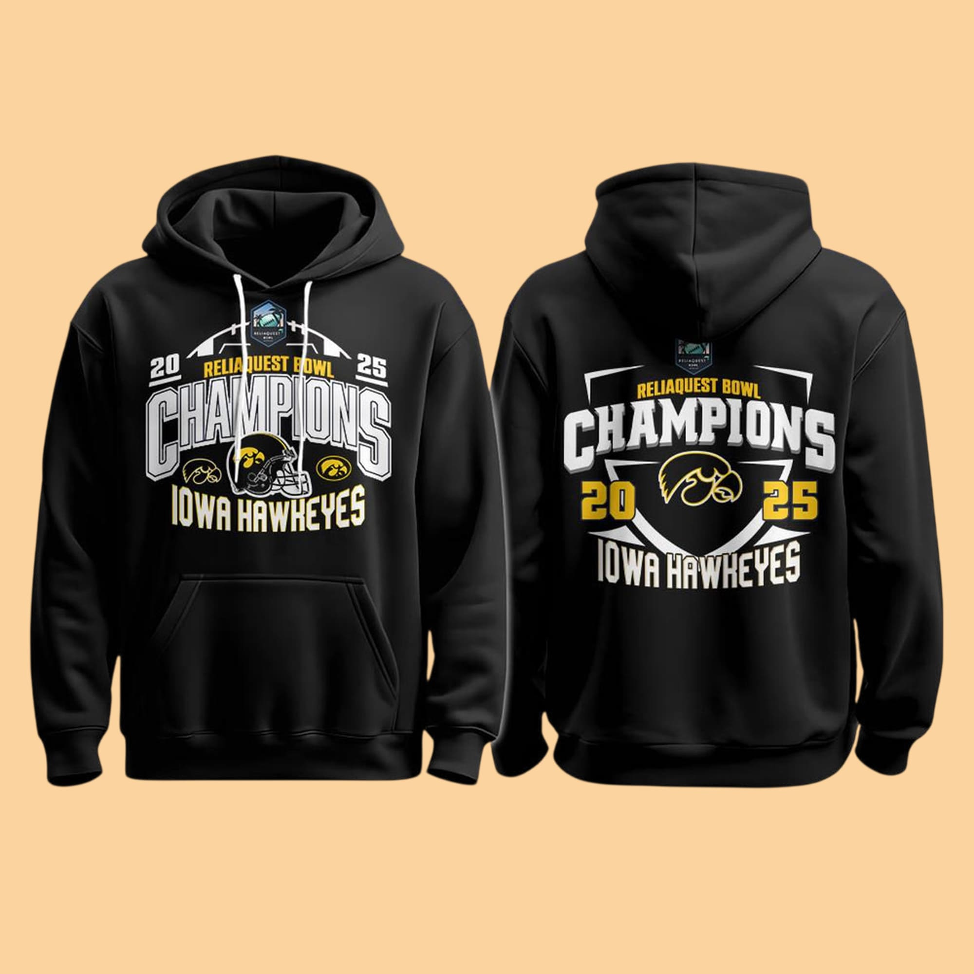 Iowa Hawkeyes ReliaQuest Bowl Champions 2025 Hoodie Iowa Hawkeyes ReliaQuest Bowl Champions 2025 Hoodie