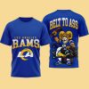 Los Angeles Rams Belt To Ass Shirt