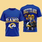 Los Angeles Rams Belt To Ass Shirt